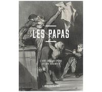 Les Papas - L'art D'être Père Selon Daumier