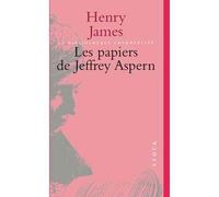 Les papiers de Jeffrey Aspern - Henry James - Stock - broché - Roman