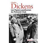 Les Papiers posthumes du Pickwick Club Charles Dickens (Auteur), Sylvère Monod (Traduction)