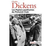 Les Papiers posthumes du Pickwick Club – Gallimard