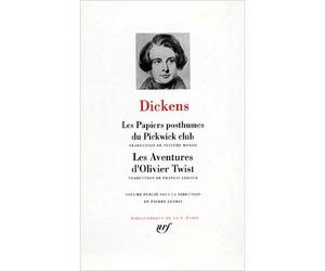 Les Papiers Posthumes du Pickwick-Club - Les Aventures d'Olivier Twist Suivi de Les Aventures d'Olivier Twist - Charles Dickens - Gallimard - relié - Roman
