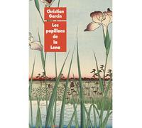 Les papillons de la Lena - Christian Garcin - Ecole Des Loisirs - broché - Roman adolescent dès 13 ans