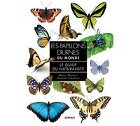 Les papillons diurnes du monde - Blanca Huertas - Gerfaut Eds Du - broché - Guide