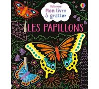 Les papillons - Mon livre à gratter - dès 6 ans