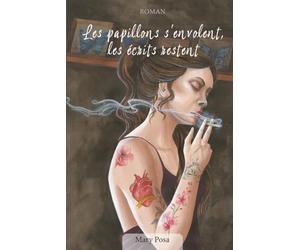 Les papillons s'envolent, les écrits restent.