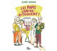 Les papis contre-attaquent - Claire Renaud - Sarbacane - broché - Roman junior
