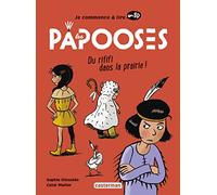 Les Papooses - Du Rififi dans la prairie: NE2022