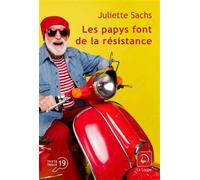 Les papys font de la résistance Édition en gros caractères - Juliette Sachs - De La Loupe - broché - Roman