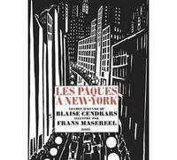 Blaise Cendrars – Les Pâques à New York – Illustré par Frans Masereel – Broché (Éditions Denoël)
