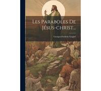 Les Paraboles De Jésus-Christ...
