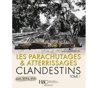 Les parachutages et atterrissages clandestins - Jean-Louis Perquin - Histoire Et Collections - broché - Essai