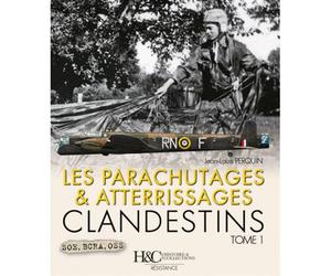 Les parachutages et atterrissages clandestins - Jean-Louis Perquin - Histoire Et Collections - broché - Essai
