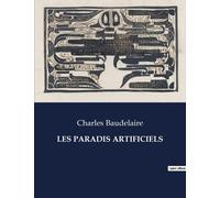 Les Paradis Artificiels