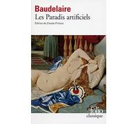 Les Paradis artificiels de Baudelaire.Charles (2007) Poche