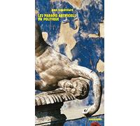 Les paradis artificiels du politique