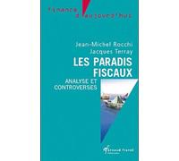 Les paradis fiscaux: analyses et contreverses