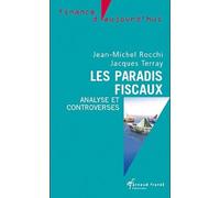 Les paradis fiscaux: analyses et contreverses