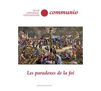 Les paradoxes de la foi - Jean Duchesne - Communio - broché - Revue