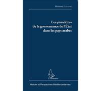 Mohamed Harakat – Les paradoxes de la gouvernance de l'Etat dans les pays arabes – Etude – Broché