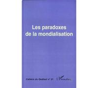 Les paradoxes de la mondialisation Tome 21 - Collectif - L'harmattan - broché - Livre