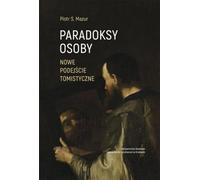Les paradoxes de la personne - Piotr S. Mazur (Buch auf Polnisch)