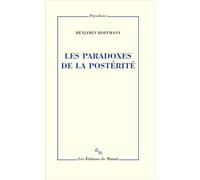 Les paradoxes de la postérité