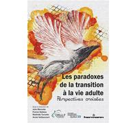 Les paradoxes de la transition à la vie adulte Perspectives croisées - Julie Marcotte - Hermann - broché - Essai