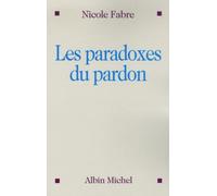 Les Paradoxes du pardon