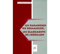 Les Paradoxes Du Romancier - Les Égarements" De Crébillon