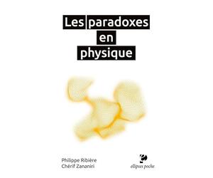 Les paradoxes en physique: Culture scientifique