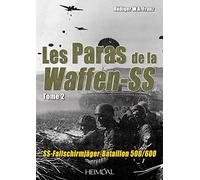 LES PARAS DE LA WAFFEN-SS TOME2_SS-FALLSCHIRMJÄGER-BATAILLON 500/600