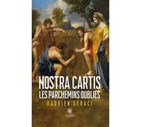 Les parchemins oubliés - Hadrien Geraci - Le Lys Bleu - broché - Roman