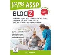 Les Parcours Pros - ASSP - Bloc 2 - 2de, 1re, Tle Bac Pro ASSP (2023) - Pochette élève - Sandrine Bornerie - Delagrave - broché - Scolaire / Universitaire