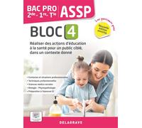 Les Parcours Pros - ASSP - Bloc 4 - 2de, 1re, Tle Bac pro ASSP (2026) - Pochette élève Réaliser des actions d'éducation à la santé pour un public ciblé, dans un contexte donné - Sandrine Bornerie - De