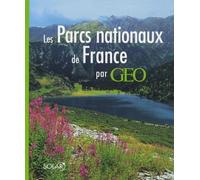 Les Parcs nationaux de France par Géo