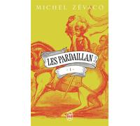 Les Pardaillan - Michel Zévaco - J'ai Lu - Poche - Roman