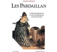 Les Pardaillan - tome 3 - NE Michel Zévaco (Auteur)