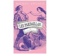 Les Pardaillan - Tome 8 - Le Fils De Pardaillan - Seconde Partie