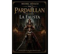 LES PARDAILLAN: Volume 3 (English version)