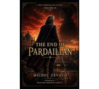 LES PARDAILLAN: Volume 9 (English version)