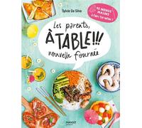 Les parents, à table ! Nouvelle fournée ! - Sylvie Da Silva - Mango - broché - Document jeunesse
