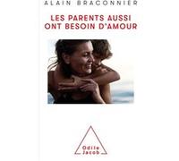Les Parents aussi ont besoin d'amour