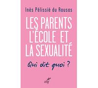 Les parents, l'école, la sexualité