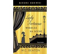 Les parents pauvres. Lady Fortescue entre en scène