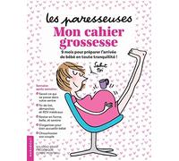 Les Paresseuses - Mon cahier grossesse