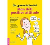 Les Paresseuses - Mon défi positive attitude
