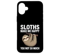 Les Paresseux me rendent Heureux Que tu ne sois Pas Tellement Coque pour iPhone 16 Plus