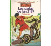 Les Parias de l'an 2187 (Bibliothèque verte)