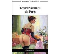 Les Parisiennes De Paris Banville, Theodore De (Auteur)