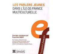Les parlers jeunes dans l'Île-de-France multiculturelle